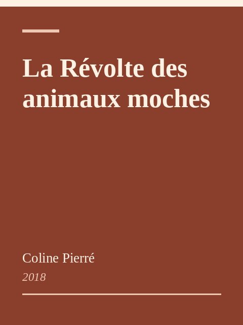 La Révolte des animaux moches, Coline Pierré