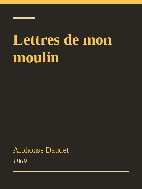 Lettres de mon moulin, Alphonse Daudet