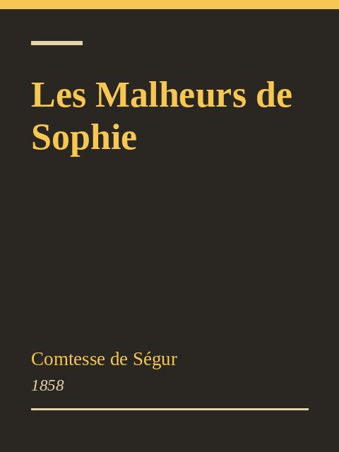 Les Malheurs de Sophie, Comtesse de Ségur