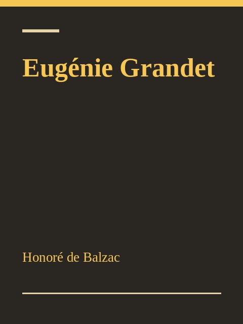 Eugénie Grandet, Honoré de Balzac