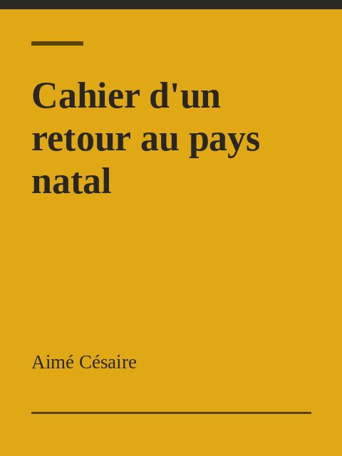 Cahier d'un retour au pays natal, Aimé Césaire