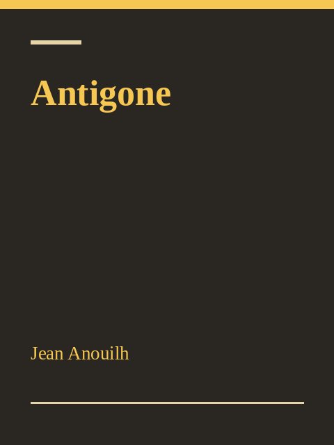 Antigone, Jean Anouilh