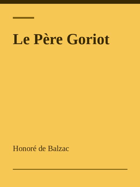 Le Père Goriot, Honoré de Balzac