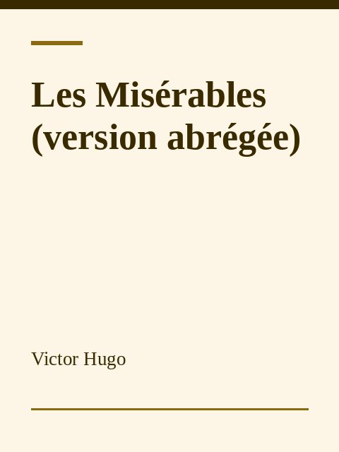 Les Misérables (version abrégée), Victor Hugo