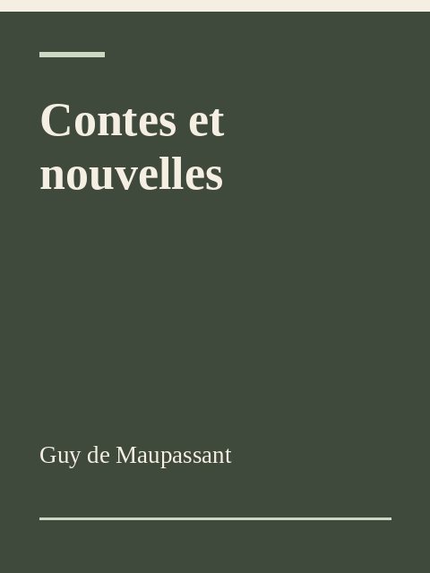 Contes et nouvelles, Guy de Maupassant