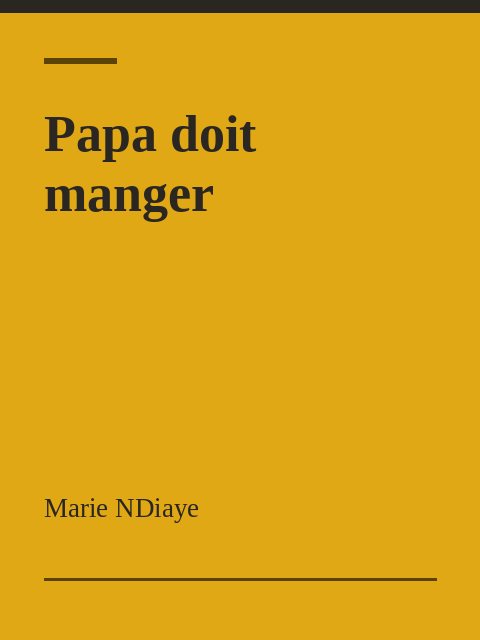 Papa doit manger, Marie NDiaye