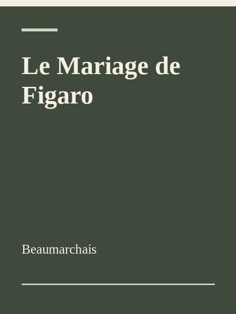 Le Mariage de Figaro, Beaumarchais