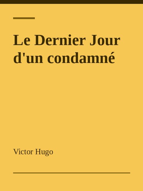 Le Dernier Jour d'un condamné, Victor Hugo