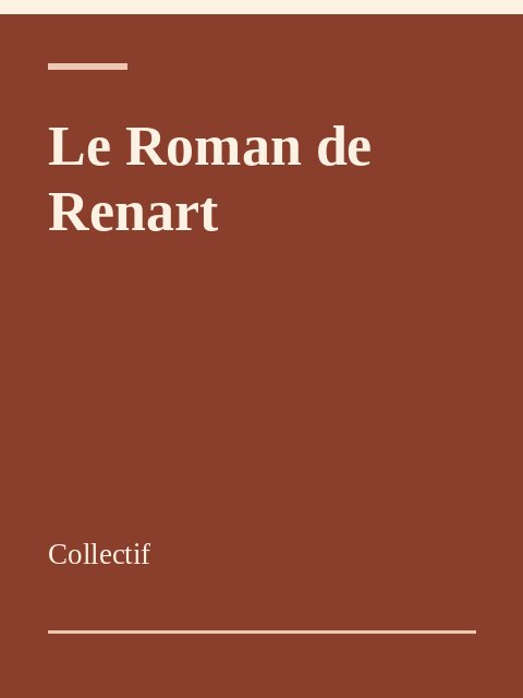 Le Roman de Renart, Collectif