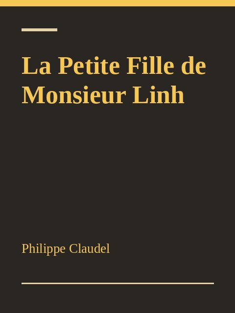 La Petite Fille de Monsieur Linh, Philippe Claudel