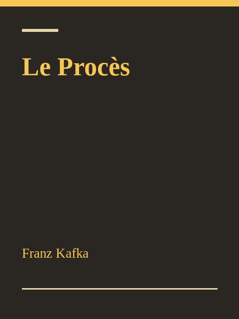 Le Procès, Franz Kafka